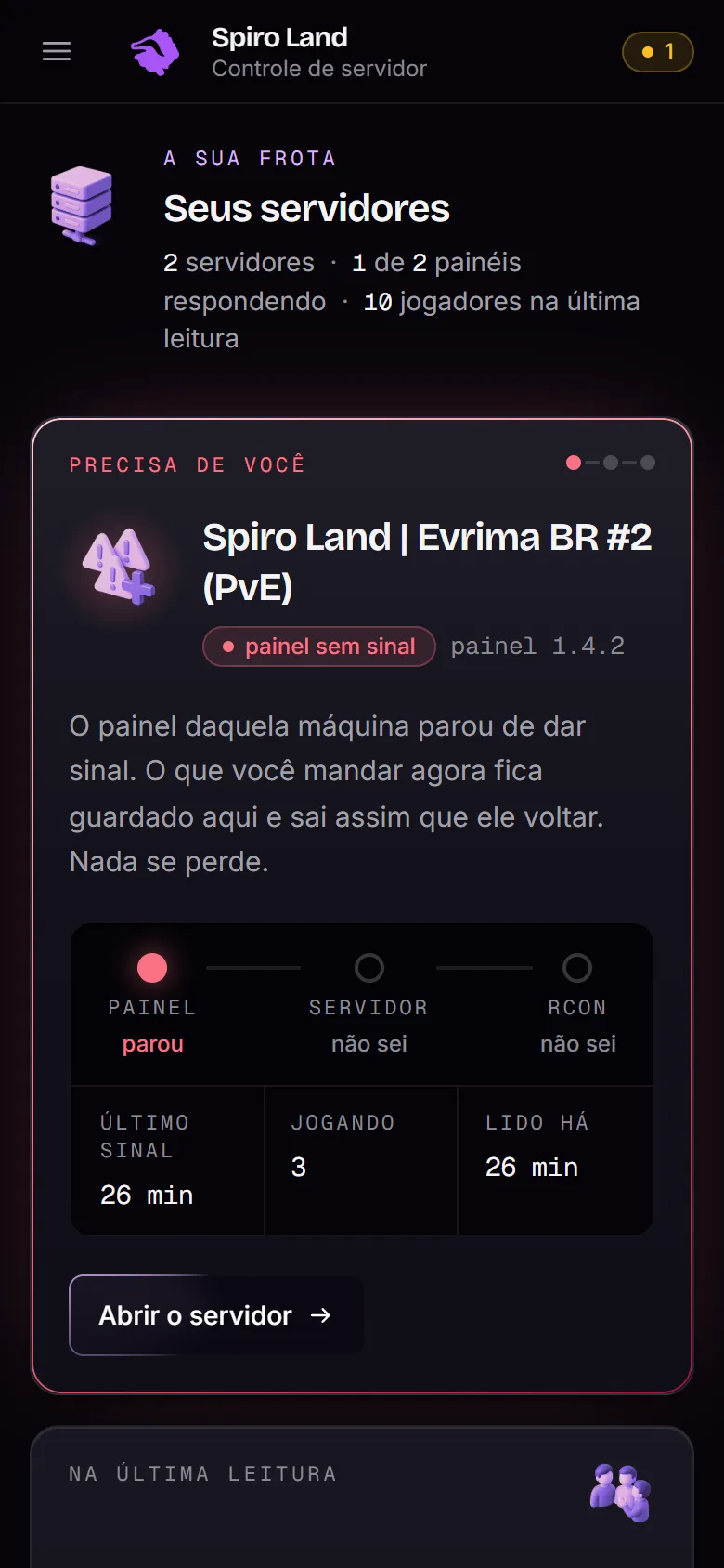 O índice dos servidores da conta no painel Spiro Land: uma linha de resumo, um aviso do servidor cujo painel parou de dar sinal, e um cartão por servidor com o pulso, quantos estão jogando e há quanto tempo houve contato. É o componente de verdade do painel, com dados de exemplo.