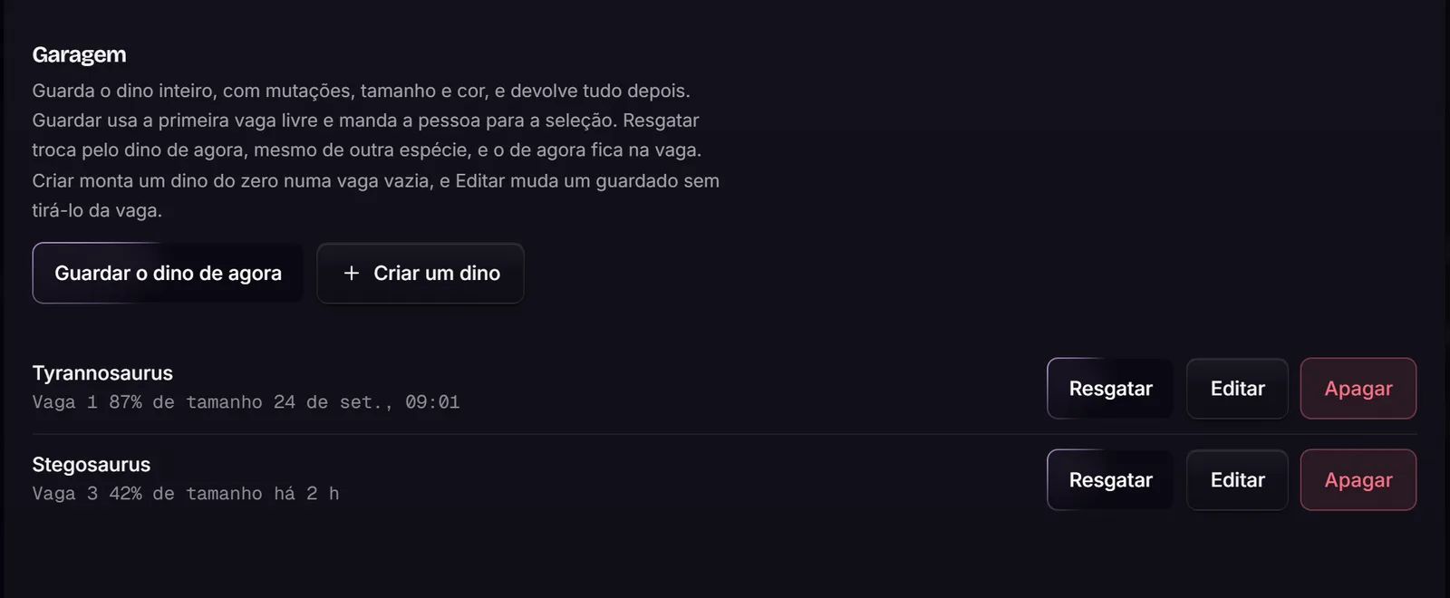 A aba Guardado da ficha de um jogador no painel Spiro Land: a garagem com dois dinos guardados, e os botões de resgatar, editar e apagar. Dados de exemplo.